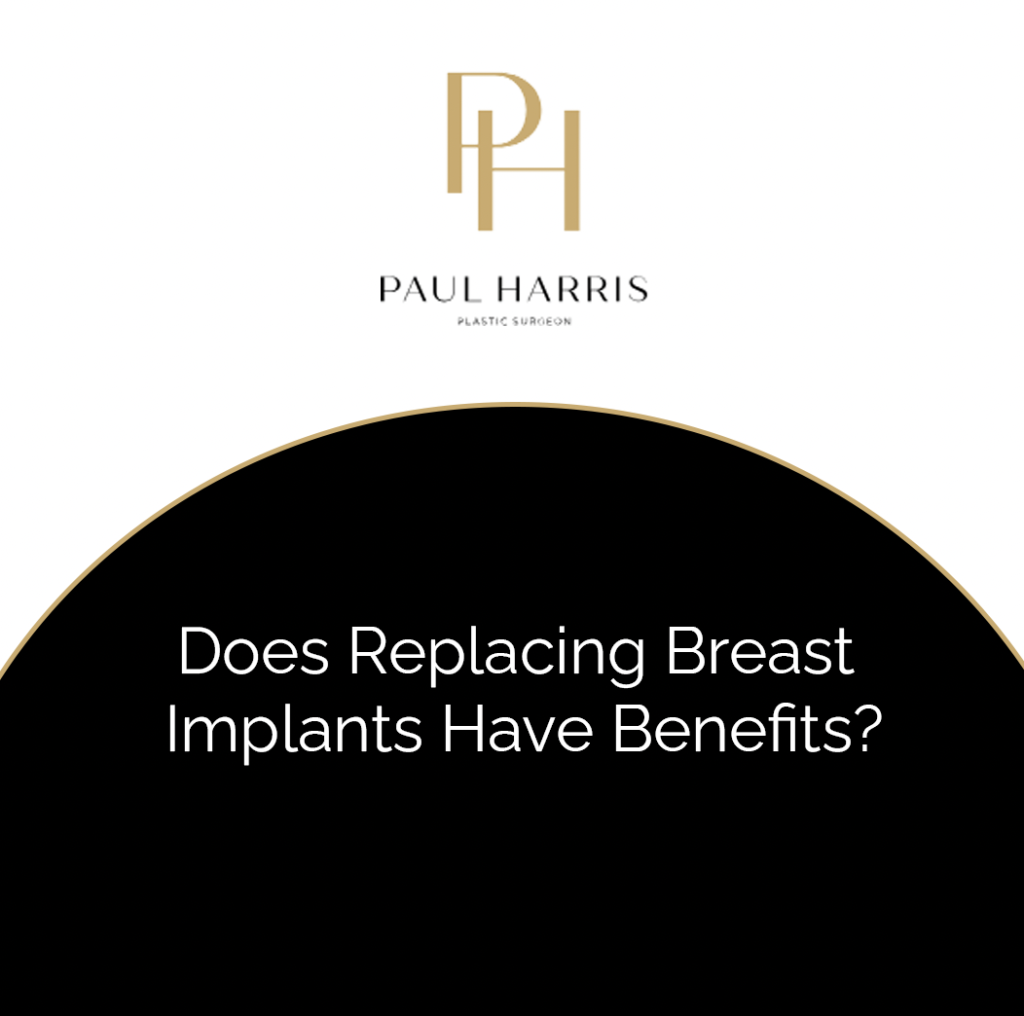 Does Replacing Breast Implants Have Benefits?